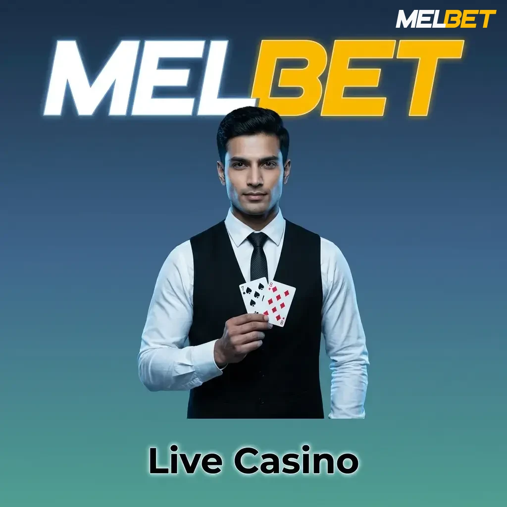 Live casino games on Melbet with professional dealers streaming Blackjack, Roulette, Baccarat, Teen Patti in HD